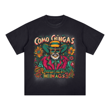 Como Chingas T-shirt